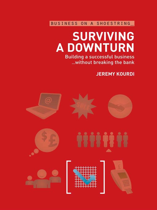 Title details for Surviving a Downturn by Jeremy Kourdi - Available